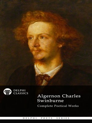 cover image of Delphi Complete Works of Algernon Charles Swinburne (Illustrated)